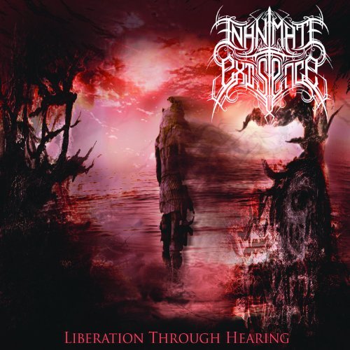 Inanimate Existence/Liberation Through Hearing